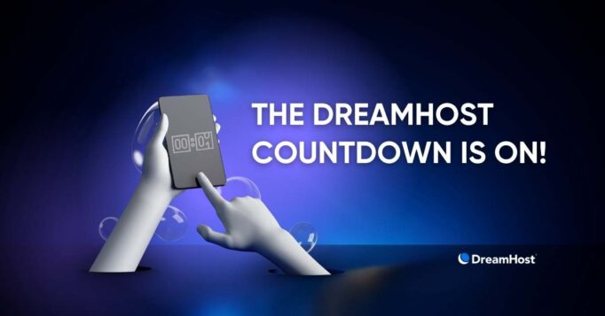 ‘Tis the Season! DreamHost’s Black Friday/Cyber Monday Deals Kick Off on November 13.